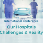 Our Hospitals Challenges and Reality Conference